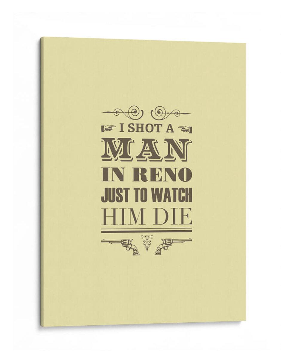 Litografía I Shot A Man In Reno técnica Impresión