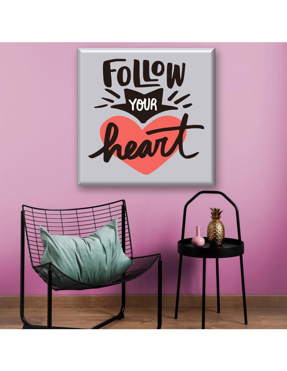 Cuadro decorativo Industria Grafica Ciento 23 Follow your heart