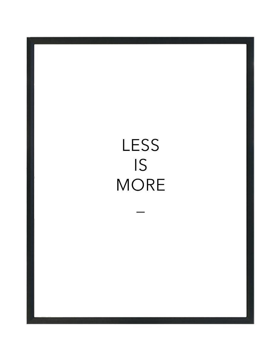 Cuadro decorativo Less is More Cuadro decorativo Less is More