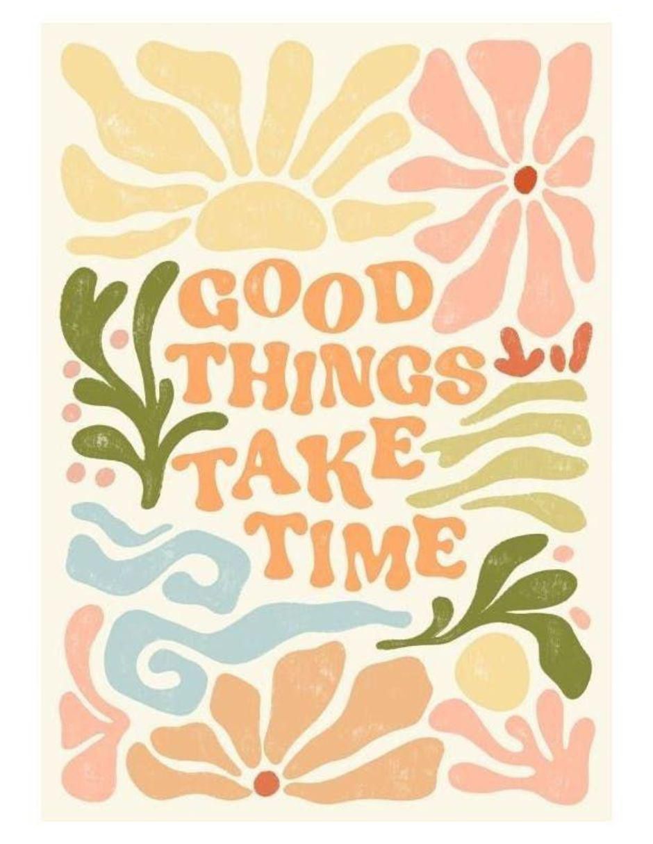 Cuadro decorativo Frase Good Things Take Time
